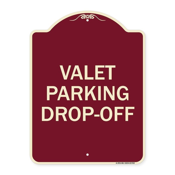 Signmission Valet Parking Drop-Off Heavy-Gauge Aluminum Architectural Sign, 24" x 18", BU-1824-22765 A-DES-BU-1824-22765 - main